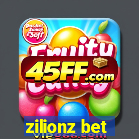 zilionz bet